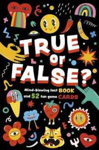 True or False? : Mind-Blowing 128-Page Fact Book and 52 Fun Game Cards (Sirius Leisure Kits)