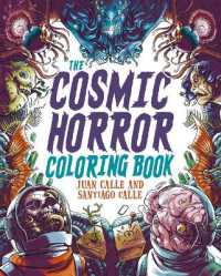 The Cosmic Horror Coloring Book : Over 60 Terrifying Images to Color (Sirius Horror Coloring)