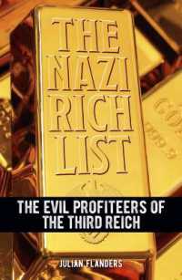 The Nazi Rich List : The Evil Profiteers of the Third Reich