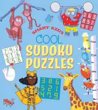 Smart Kids: Cool Sudoku Puzzles : Over 50 Puzzles (Smart Kids!)