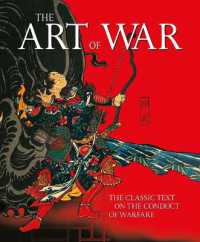 The Art of War : The Classic Text on the Conduct of Warfare (Ancient Wisdom Library)