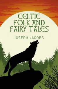 Celtic Folk and Fairy Tales (Arcturus Classics)
