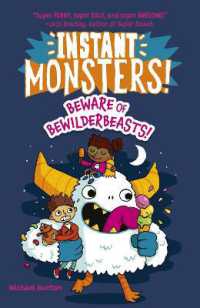 Instant Monsters! Beware of Bewilderbeasts (Instant Monsters!)