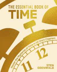 The Essential Book of Time : Master the Mysteries of Time in 12 Short Chapters (Arcturus Concepts)