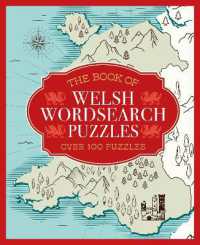 The Book of Welsh Wordsearch Puzzles : Over 100 Puzzles