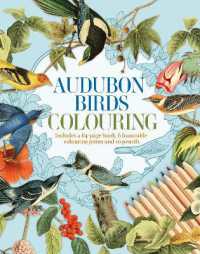 Audubon Birds Colouring Kit : Includes a 64-Page Book, 6 Frameable Colouring Prints and 10 Pencils (Arcturus Colouring Kits)