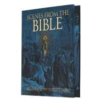 Scenes from the Bible : Illustrated by Gustave Doré (Arcturus Epic Classics)