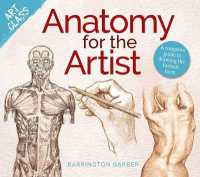 Art Class: Anatomy for the Artist : A Complete Guide to Drawing the Human Form (Art Class)