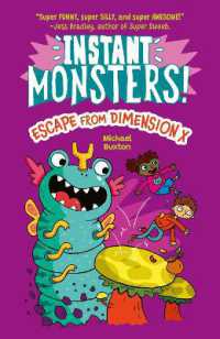Instant Monsters! Escape from Dimension X (Instant Monsters!)
