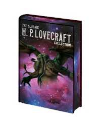 The Classic H. P. Lovecraft Collection (Arcturus Pulp Classics)