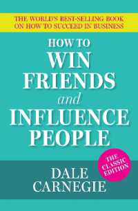How to Win Friends and Influence People : The World's Best Selling Book on How to Succeed in Business