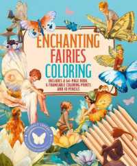 Enchanting Fairies Coloring Kit : Includes a 64-Page Book, 6 Frameable Coloring Prints and 10 Pencils (Sirius Coloring Kits)