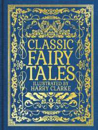 Classic Fairy Tales : Illustrated by Harry Clarke