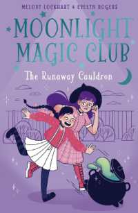Moonlight Magic Club: The Runaway Cauldron (Moonlight Magic Club)