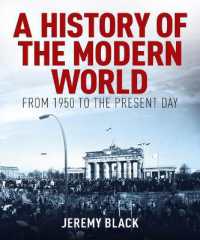 A History of the Modern World : From 1950 to the Present Day