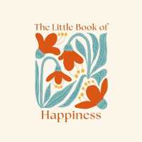 The Little Book of Happiness (Pocket Mindfulness)