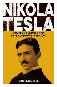 Nikola Tesla : Engineer, Inventor and Visionary Genius (Sirius Biographies)
