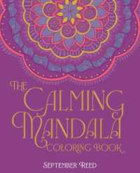 The Calming Mandala Coloring Book (Sirius Creative Coloring)