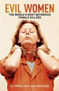 Evil Women : The World's Most Notorious Female Killers