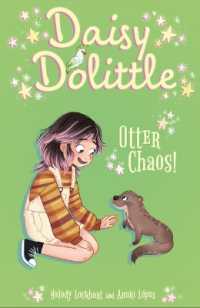 Daisy Dolittle: Otter Chaos! (Daisy Dolittle)
