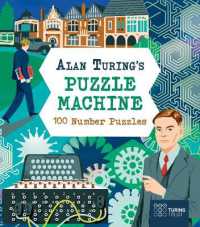 Alan Turing's Puzzle Machine: 100 Number Puzzles (Alan Turing's Puzzle Machine)