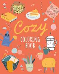 Cozy Coloring Book : Over 45 Designs (Sirius Creative Coloring)