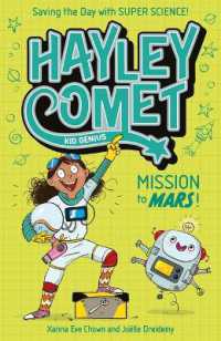 Hayley Comet, Kid Genius: Mission to Mars! : Saving the Day with Super Science! (Hayley Comet)