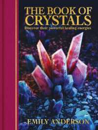 The Book of Crystals : Discover their Powerful Healing Energies (Arcturus Gilded Magic)