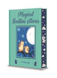 Magical Bedtime Stories : 27 Classic Tales (Arcturus Deluxe Children's Classics)