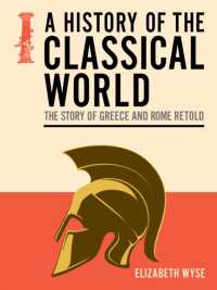 A History of the Classical World : The Story of Greece and Rome Retold (Pocket Reference)