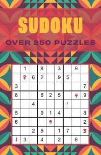 Sudoku : Over 250 Puzzles