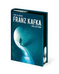 The Classic Franz Kafka Collection (Arcturus Pulp Classics)