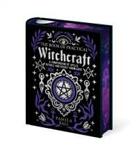The Book of Practical Witchcraft : Deluxe Gift Edition with Sprayed Edges