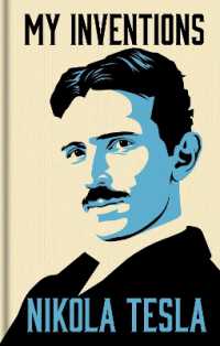 My Inventions : The Autobiography of Nikola Tesla (Arcturus Ornate Classics)
