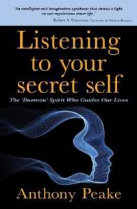 Listening to Your Secret Self : The Daemon Spiirt Who Guides Our Lives