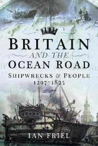 Britain and the Ocean Road : Shipwrecks and People, 1297-1825