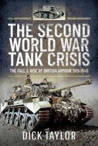 The Second World War Tank Crisis : The Fall and Rise of British Armour, 1919-1945