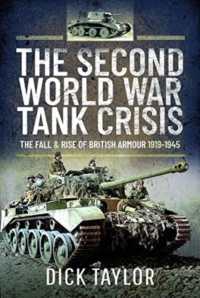 The Second World War Tank Crisis : The Fall and Rise of British Tanks, 1919-1945