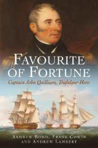 Favourite of Fortune : Captain John Quilliam, Trafalgar Hero
