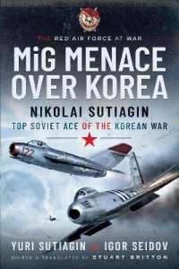 MIG Menace over Korea : Nicolai Sutiagin, Top Ace Soviet of the Korean War