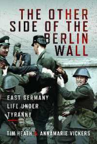 The Other Side of the Berlin Wall : East Germany Life under Tyranny