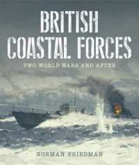 British Coastal Forces : Two World Wars and after