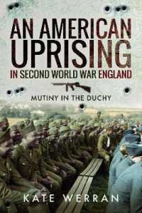 An American Uprising in Second World War England : Mutiny in the Duchy