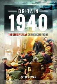 Britain 1940 : The Decisive Year on the Home Front