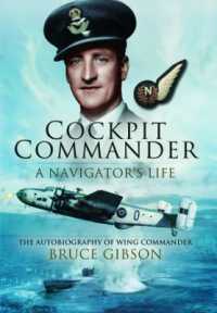 Cockpit Commander: A Navigator's Life : The Autobiography of Wing Commander Bruce Gibson