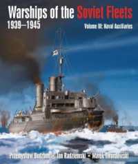 Warships of the Soviet Fleets, 1939-1945 : Volume III Naval Auxiliaries