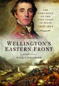 Wellington's Eastern Front : The Campaign on the East Coast of Spain, 1810-1814
