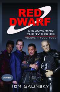 Red Dwarf: Discovering the TV Series : Volume I: 1988-1993