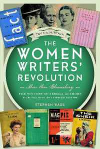 The Women Writers' Revolution: More than Bloomsbury : The Success of Female Authors during the Interwar Years