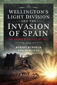 Wellington's Light Division and the Invasion of Spain : The Sieges and Battles of 1812